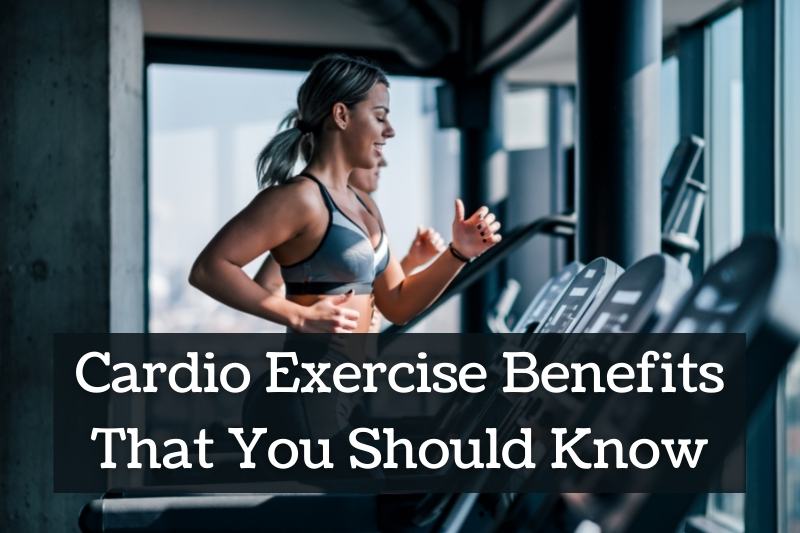 amazing benefits of cardio exercise